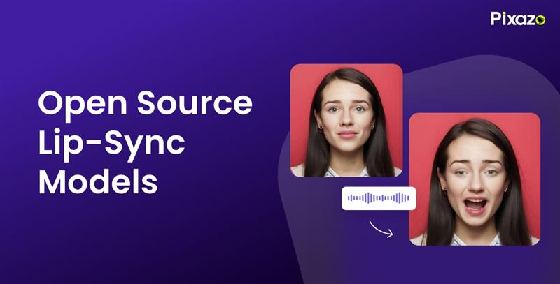 Best Open Source Lip Sync Models